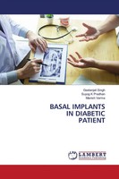 Geetanjali Singh (U. A.) | Basal Implants In Diabetic Patient | Taschenbuch