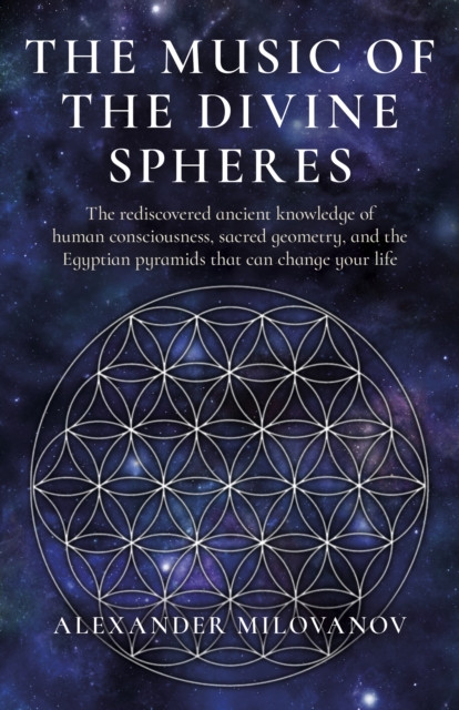 Music of the Divine Spheres, The by Alexander Milovanov (Paperback Book)