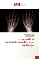 La Polyarthrite RhumatoïDe En Milieu Rural Au SéNéGal SouhaïBou Ndongo