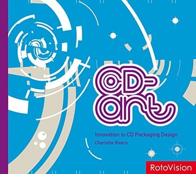 CD-art: Innovation in CD Packaging Design by Charlotte Rivers Paperback Book The
