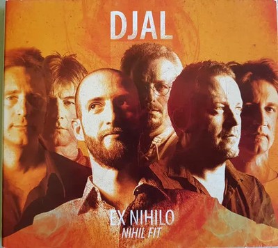 Ex Nihilo / Nihil Fit, Djal