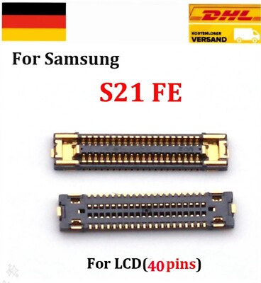 Samsung S21FE 40 Pin FPC BTB Display Connector  Main Connection Für Display 