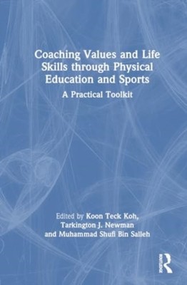COACHING VALUES AND LIFE SKILLS THROUGH by KOH KOON TECK Paperback Self Help