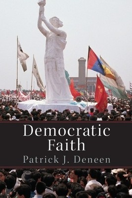 Patrick Deneen Democratic Faith (Taschenbuch) New Forum Books (US IMPORT)