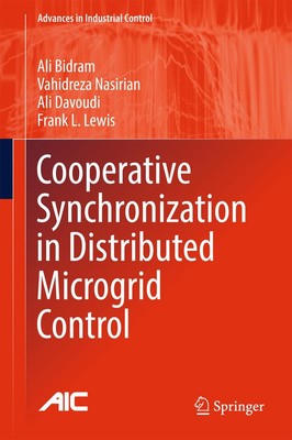 Cooperative Synchronization in Distributed Microgrid Control Ali Bidram