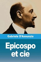 Epicospo Et Cie Gabriele D'annunzio Taschenbuch FranzöSisch 2025 Prodinnova