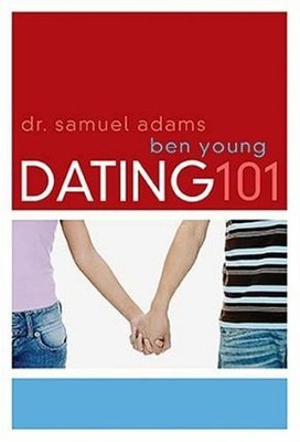 Dating 101 HB by Ben Young .. NEW