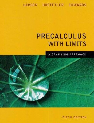 Precalculus With Limits A Graphing Approach 5th Edition - Hardcover - VERY GOOD