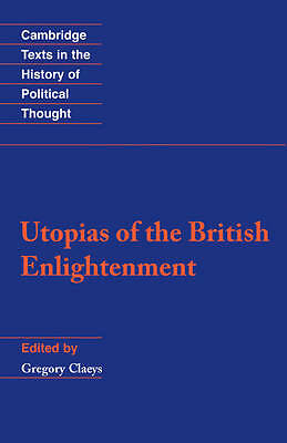 Utopias of the British Enlightenment Claeys Paperback Cambridge University Press