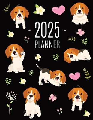 Beagle Planner 2025: Cute Daily Organizer (12 Months) Pretty Scheduler With Frie