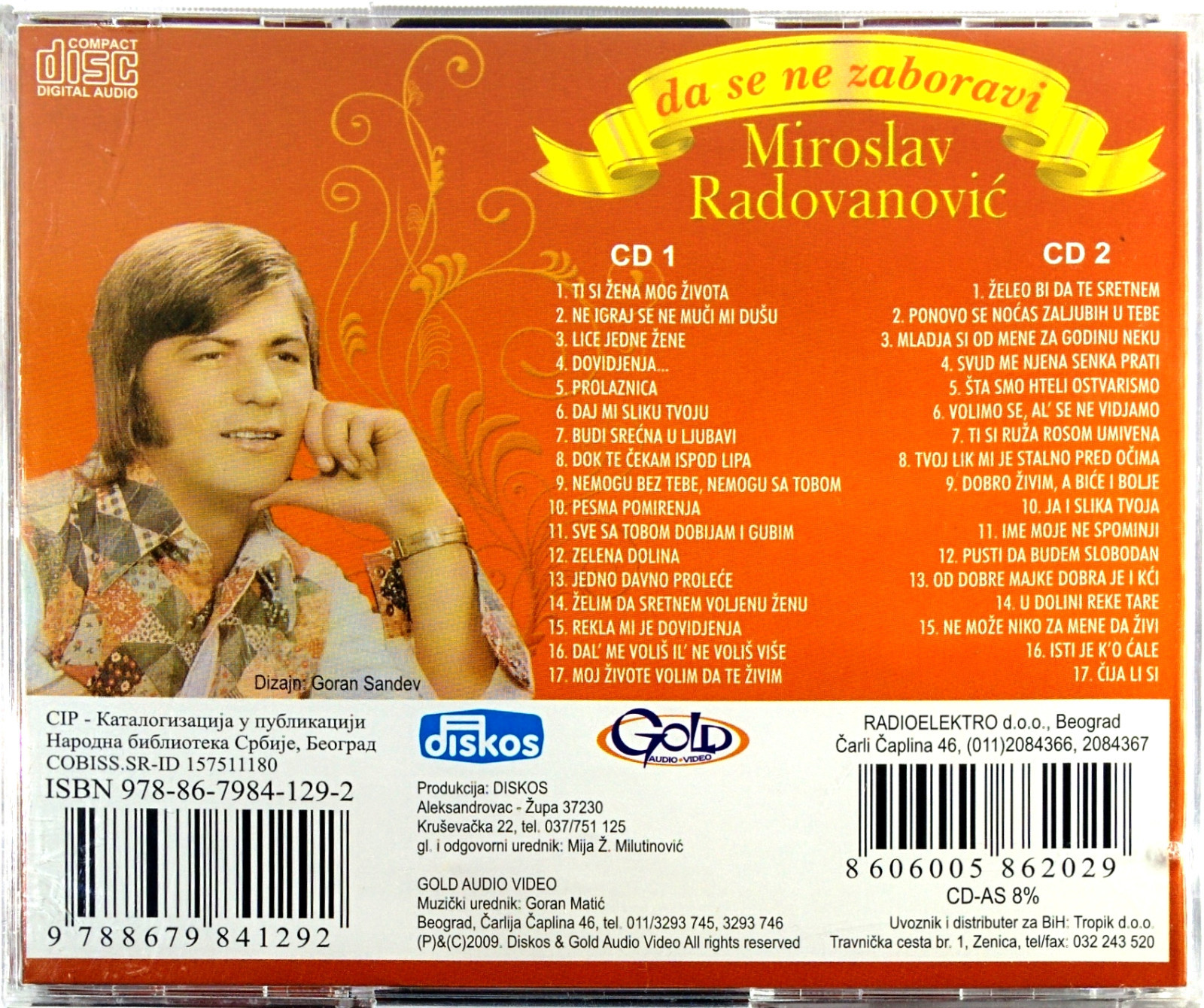 2CD MIROSLAV RADOVANOVIC DA SE NE ZABORAVI DISKOS, GOLD AUDIO VIDEO
