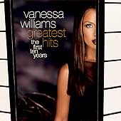 Greatest Hits The First Ten Years by Vanessa R B Williams CD, Nov 1998 
