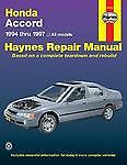 Honda Accord, 1994 1997 by John Haynes and Haynes Automobile Repair 