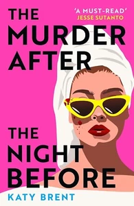 The Murder after the Night Before | Paperback Book | Katy Brent NEW AU - Imagen 1 de 2