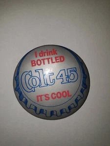Vintage Colt 45 malt liquor lager badge I drink bottled Colt 45 it's cool 1970s - Picture 1 of 1