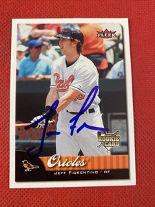 2007 Fleer Jeff Fiorentino #323 Auto Signed Autograph Orioles 