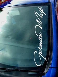 German Whip Windscreen Window Script Slogan Phrase Car Vinyl Stickers Decals - Picture 1 of 11