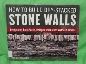 How to Build Dry-Stacked Stone Walls : Design and Build Walls without Mortar - Picture 1 of 7