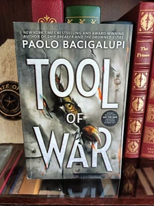 Tool of War_Paolo Bacigalupi_TPB_ARC / Advance Reading Copy_2017_Ex-library_VG - Bild 1 von 9