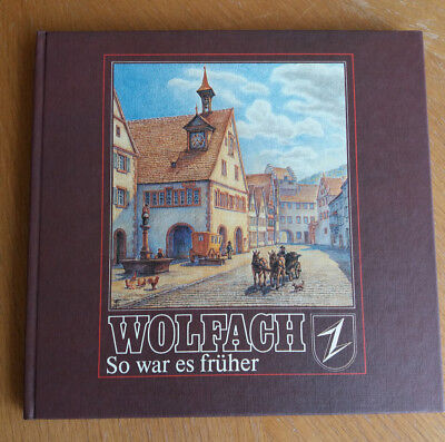 Wolfach - So War Es Früher • 15€