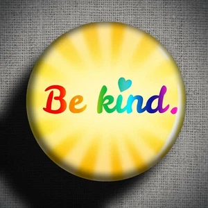 Insignia botón pin be kind (1 pulgada 25 mm) colorido respeto positividad palabras de amor - Imagen 1 de 2