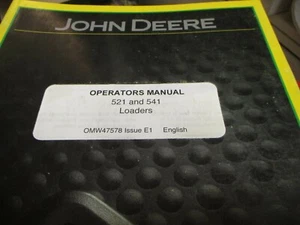 John Deere 521 541 Loaders Operators Manual - Picture 1 of 3