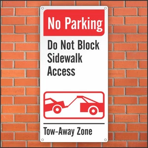 No Parking Do Not Block Sidewalk Access Sign - Tow Away Zone - 12 x 24 Aluminum - Picture 1 of 1