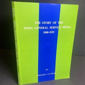 India History: Story of India General Service Medal 1908-35 Richard Stiles / FKY - Picture 1 of 13