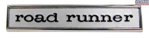 Door or Rear Body Panel Emblem "Road Runner" 68 Roadrunner - Bild 1 von 1