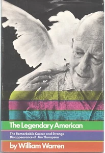 The Legendary American: The Remarkable Career of Jim Thompson 1970 HC W. Warren - Picture 1 of 1