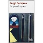 Le grand voyage (Folio)-Semprun, Jorge-Mass Market Paperback-2070362760-Good
