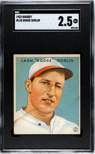 1933 Goudey Goose Goslin #110 HOF SGC 2.5 SHARP