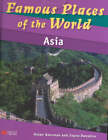 Asia Famous Places Of The World   Macmillan Library By Bateman Helen