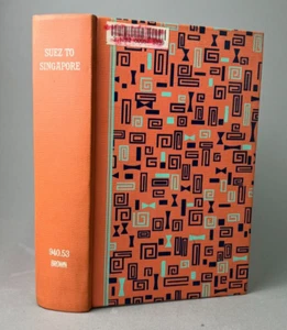 1942 Suez To Singapore - Cecil Brown Rare MCM Orange Black Teal HC Binding WWII - Imagen 1 de 5