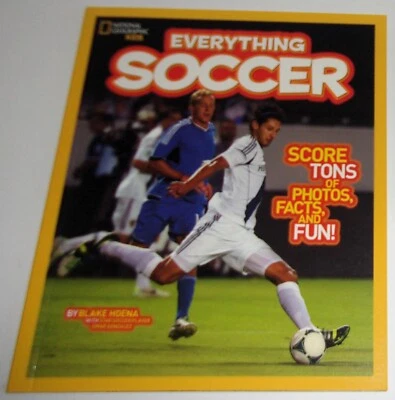 Everything Soccer By Blake Hoena & Omar Gonzalez, National Geographic Kids - Image 1 of 4