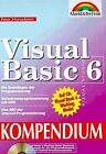 Visual Basic 6 Kompendium: Professioneller Einstieg in d... | Buch | Zustand gut