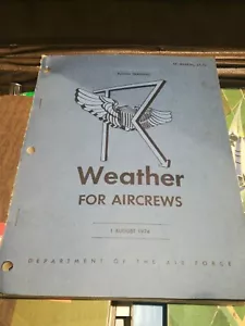 Air Force Manual 51-12 - Weather For Aircrews - 1974 Book - Flying Training - Foto 1 di 3