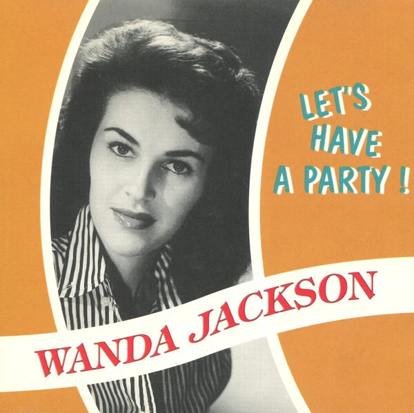 CD, Comp, RP Wanda Jackson - Let's Have A Party - Bild 1 von 1
