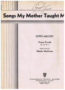 Songs My Mother Taught Me Sheet Music Gypsy Melody Gvorak MacFarren - Picture 1 of 1