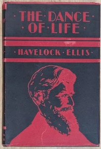 The Dance Of Life Havelock Ellis 1929 HCDJ Very Good Condition! - Imagen 1 de 9