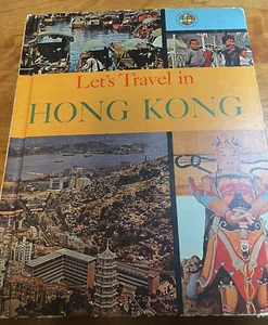 1965 Lets Travel to Hong Kong Travel Press Book - Picture 1 of 5