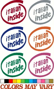 ITALIAN INSIDE Decals BUY 1 GET 1 FREE Car Italians Truck FREE SHIPPING - Bild 1 von 3
