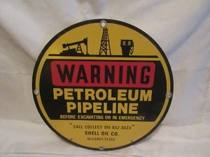 NOS Shell Oil Company Warning Petroleum Pipeline Heavy Painted Metal Sign - 12" - Picture 1 of 2