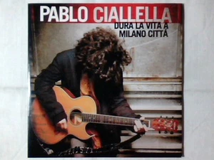 PABLO CIALLELLA Dura la vita a Milano Stadt CD Single PR0M0 SEHR SELTEN - Bild 1 von 1