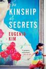 The Kinship Of Secrets By Eugenia Kim: Used