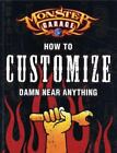 Monster Garage : How to Customize Damn - Lee Klancher, 0760317488, livre de poche, neuf