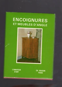 ENCOIGNURES ET MEUBLES D'ANGLES Anne Marie Pajot L'amateur d'art Ed Ch.Massin - Imagen 1 de 1