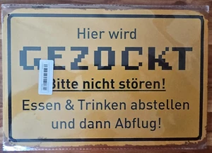"Hier wird gezockt - Bitte nicht stören!" Schild 20 x 30 cm - Bild 1 von 1