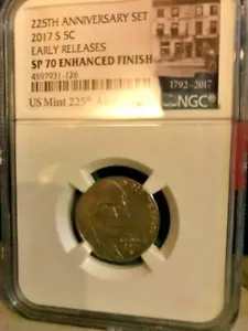 2017 S 5c 225th ANNIVERSARY Enhanced Nickel NGC SP70 Early Releases - Picture 1 of 2