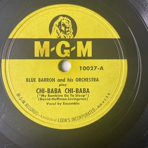 10" 78 RPM-Blue Barron-Chi-Baba Chi-Baba/Oh My Aching Heart/MGM 10027 - Foto 1 di 4